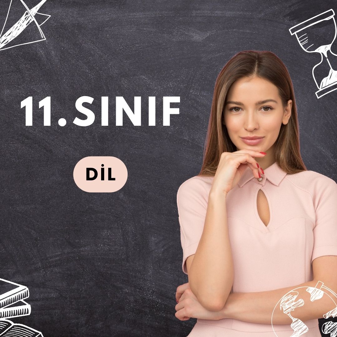 11.SINIF DİL  9 AY (5 Kişilik)