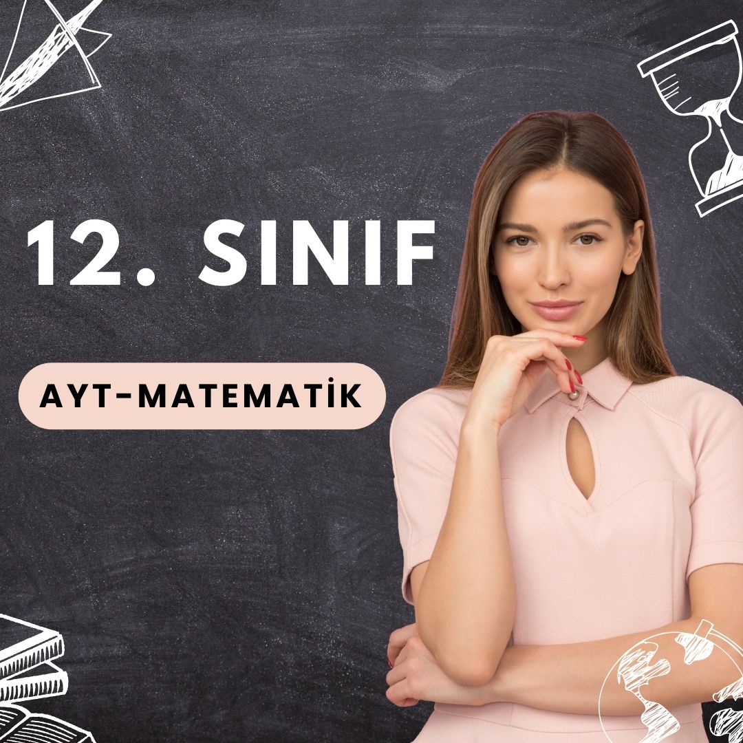 12. Sınıf AYT-Matematik (5 Kişilik)