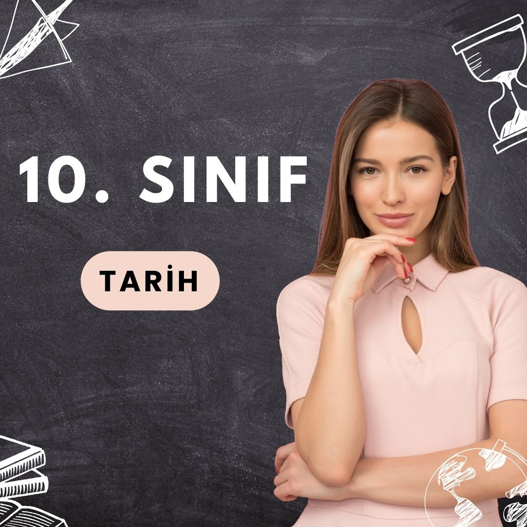 10. Sınıf Tarih (5 Kişilik)